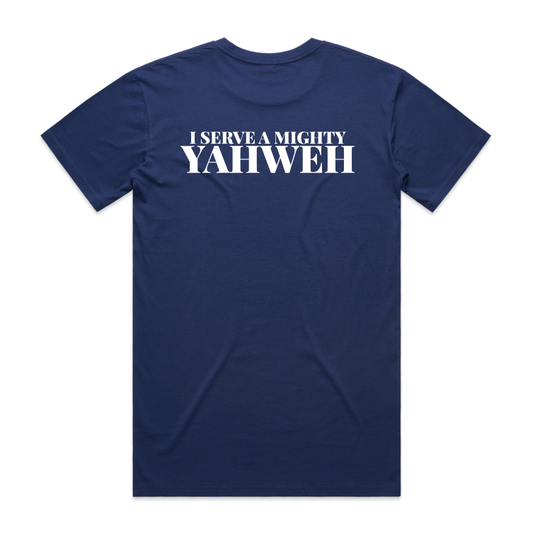 I Serve A Mighty Yahweh BACK Print (Men's T-Shirt)