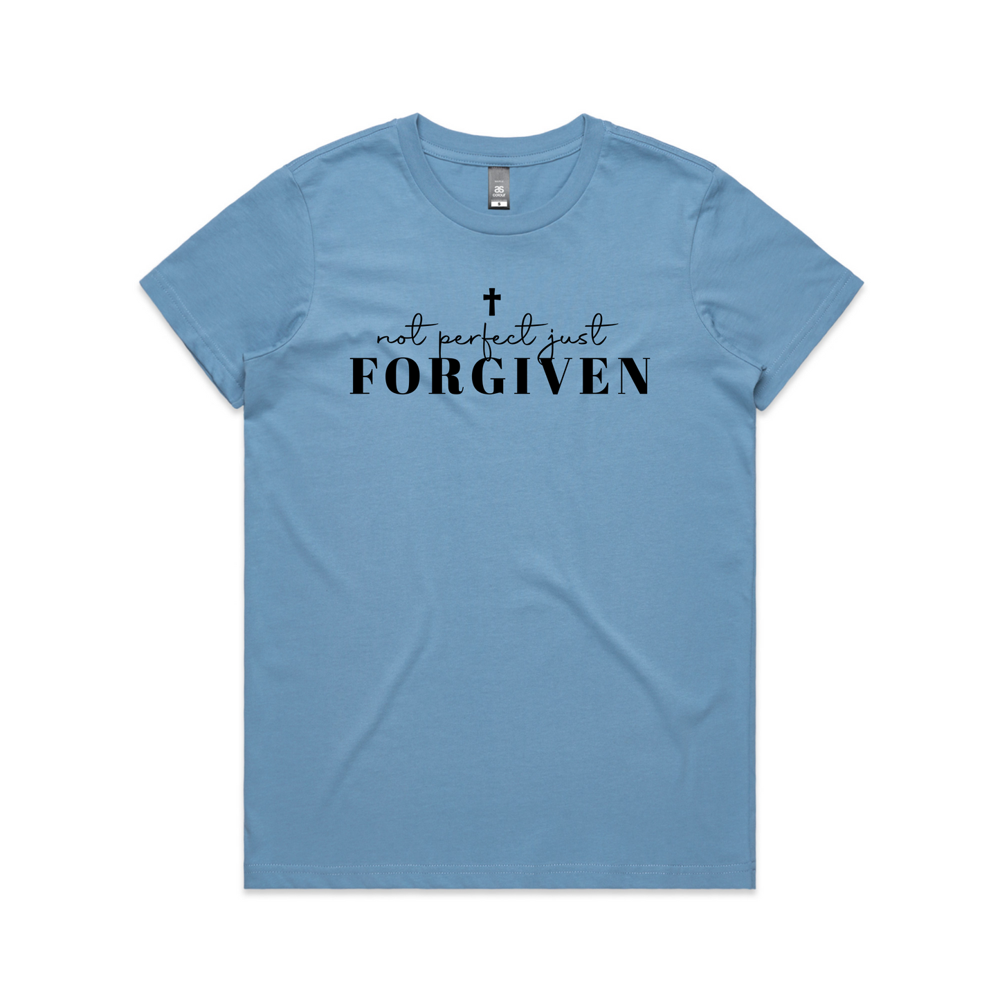 Not perfect Just Forgiven (Women's T-Shirt)