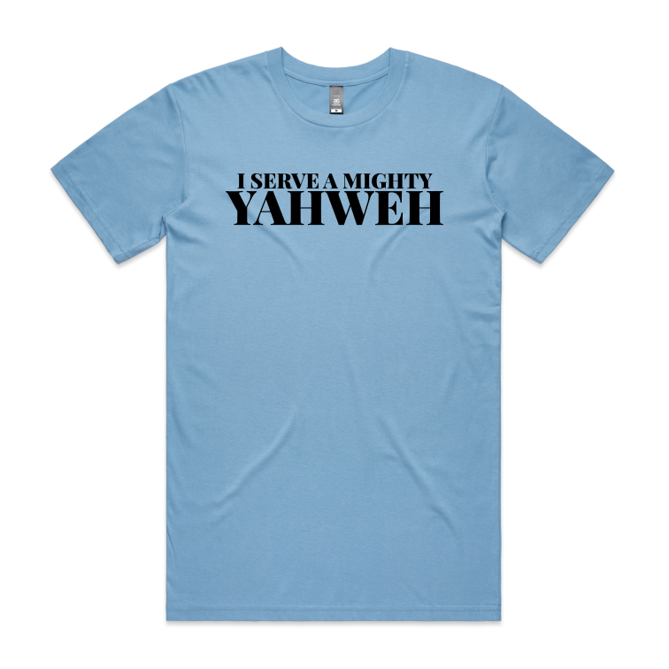 I Serve a Mighty Yahweh (Men's T-Shirt) FRONT