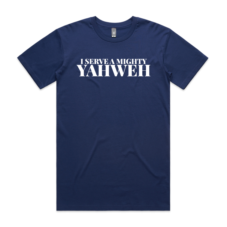 I Serve a Mighty Yahweh (Men's T-Shirt) FRONT