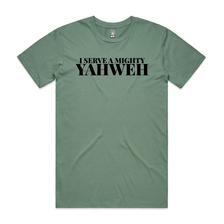 I Serve a Mighty Yahweh (Men's T-Shirt) FRONT