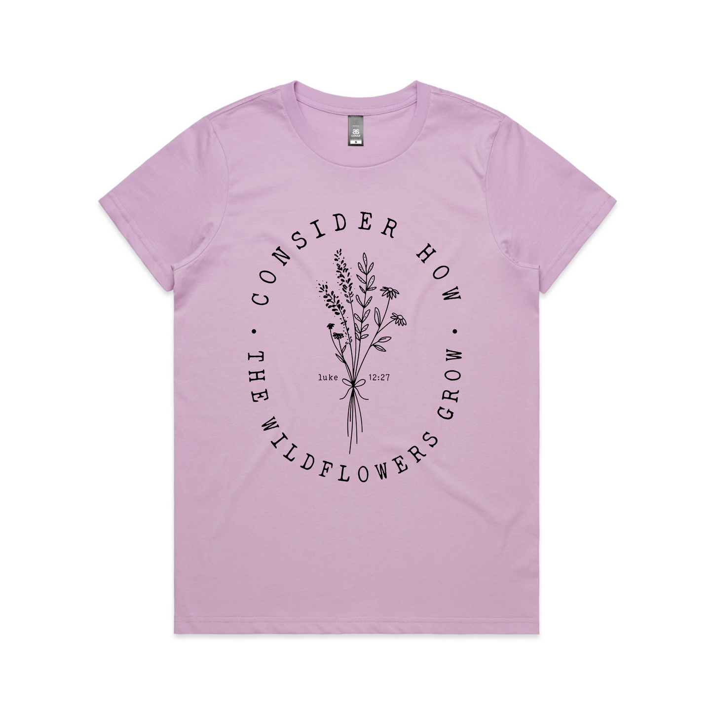 Consider the Wildflowers (Women's T-Shirt) FRONT