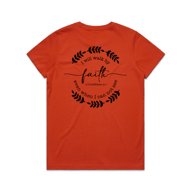 Walk by faith (Women's T-Shirt)