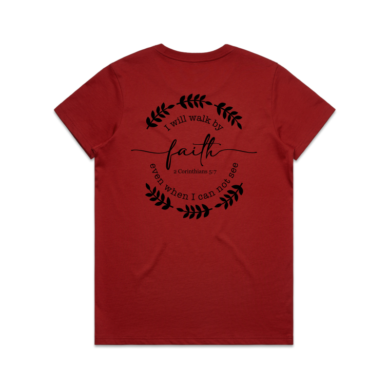 Walk by faith (Women's T-Shirt)