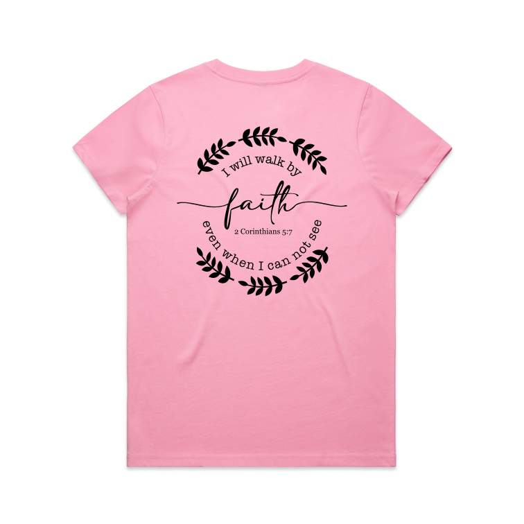 Walk by faith (Women's T-Shirt)