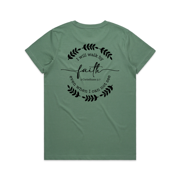 Walk by Faith FRONT (Women's T-Shirt)