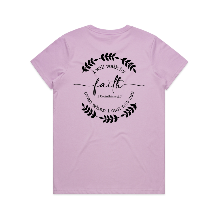 Walk by Faith FRONT (Women's T-Shirt)