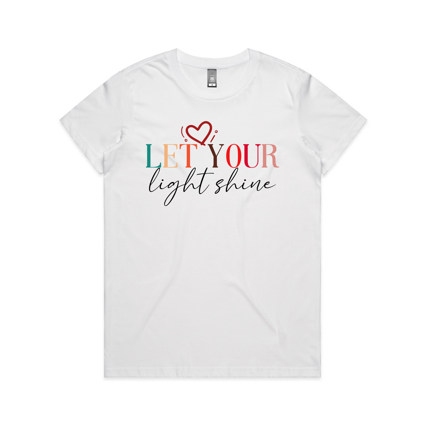 Let your light shine Colour (Women's T-Shirt)