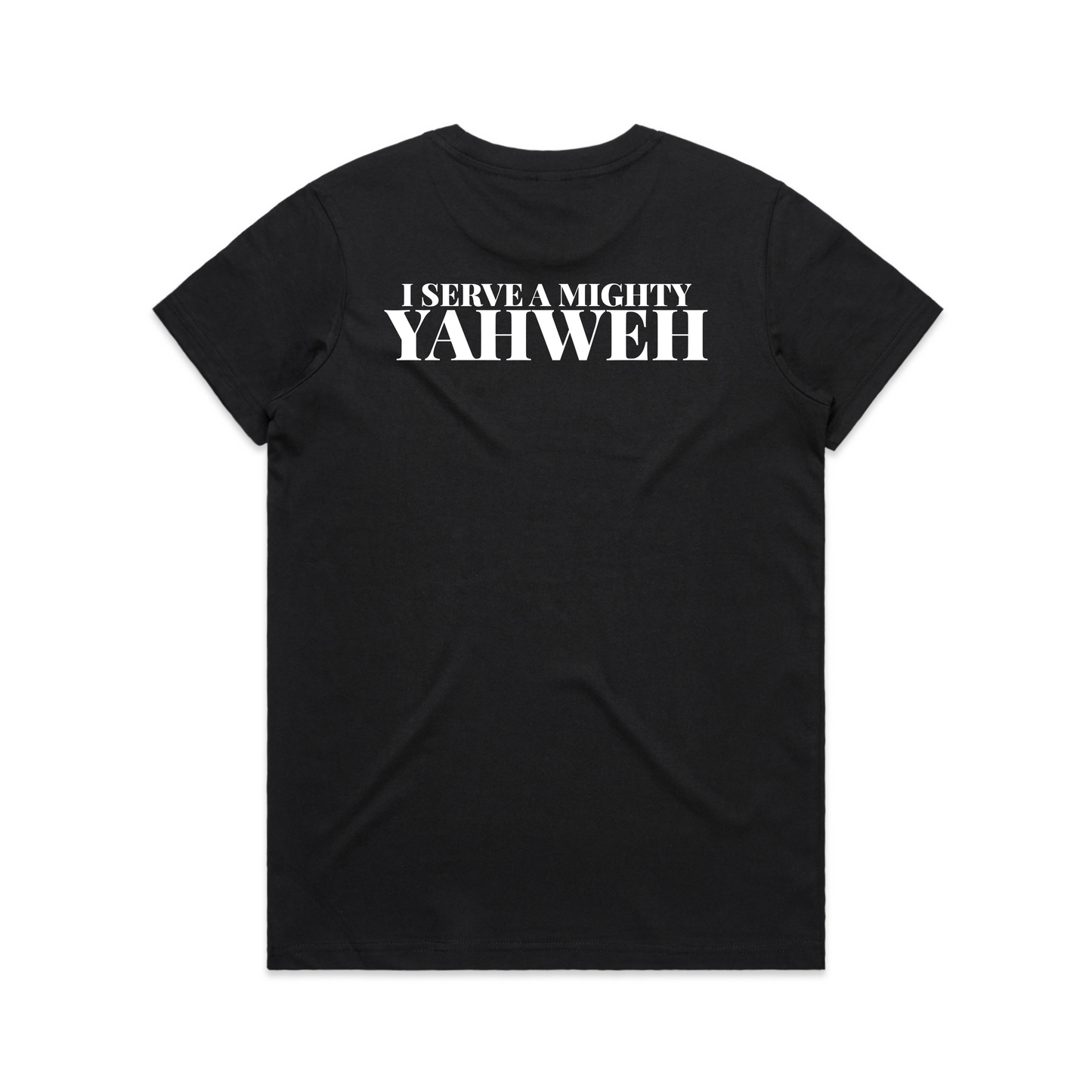 I serve the almighty Yahweh Back Print (Women's T-Shirt)