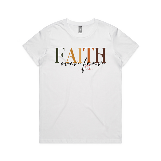 Faith over fear (Women's T-Shirt)