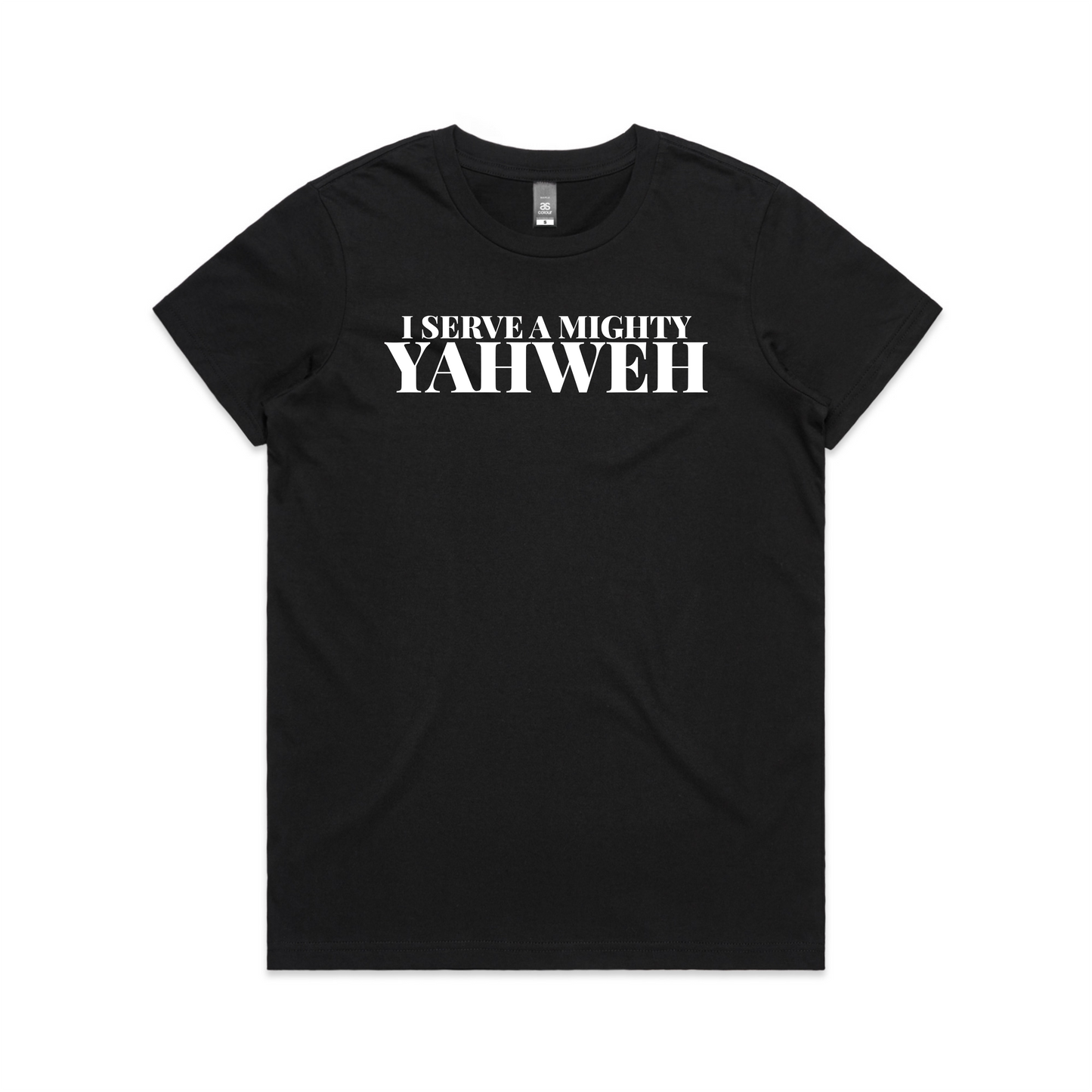I serve the almighty Yahweh (Women's T-Shirt)